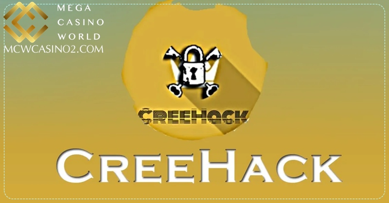 CreeHack - Ứng dụng quốc dân của tay cược lão làng